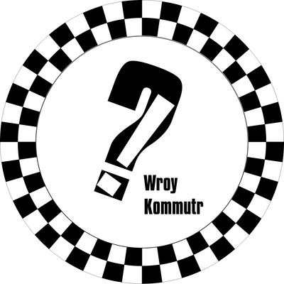 Avatar for Wroy Kommutr